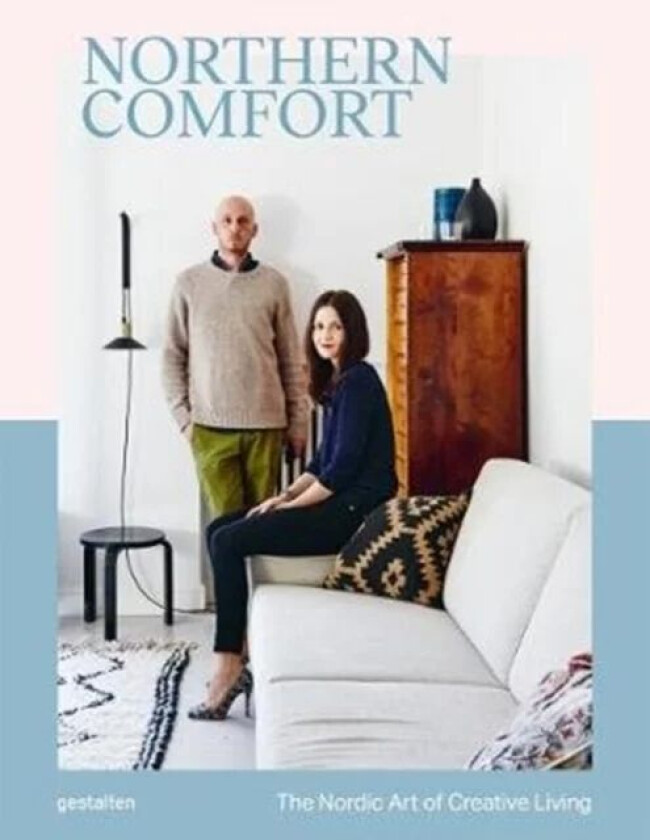 Northern Comfort av Gestalten & Salisbury