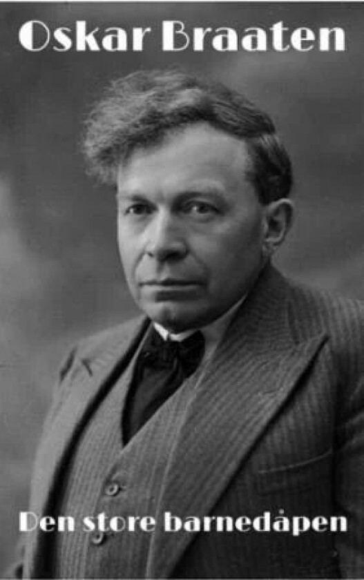 Den store barnedåpen av Oskar Braaten