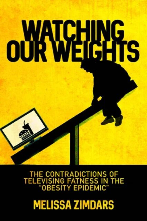 Watching Our Weights av Melissa Zimdars