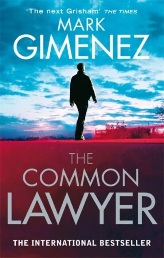 The Common Lawyer av Mark Gimenez