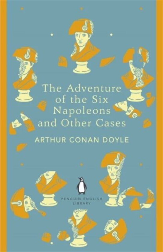 The Adventure of the Six Napoleons and Other Cases av Arthur Conan Doyle