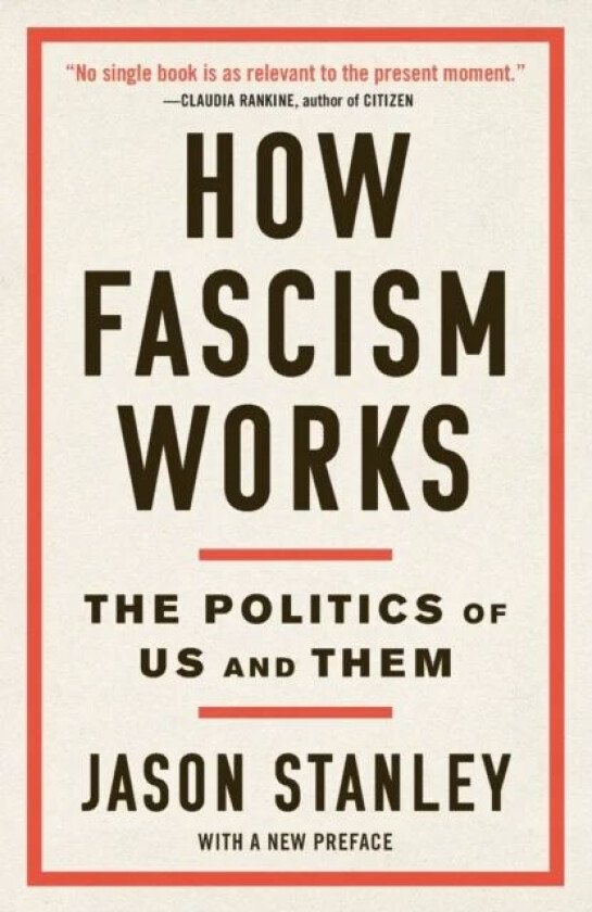 How Fascism Works av Jason Stanley