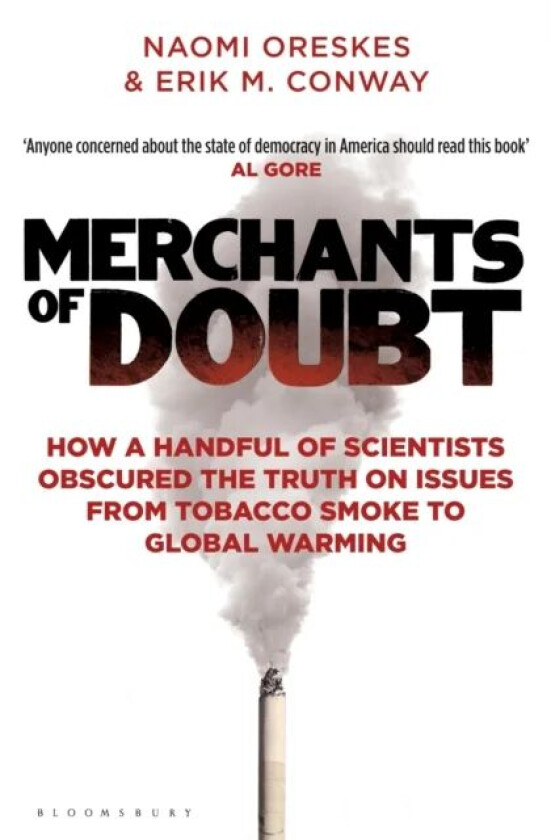 Merchants of Doubt av Erik M. Conway, Naomi Oreskes