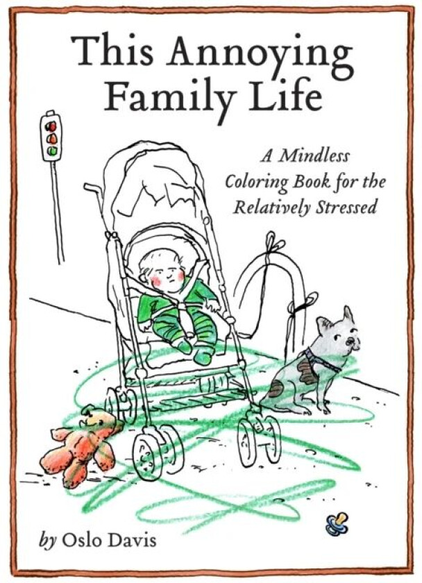 This Annoying Family Life av Oslo Davis