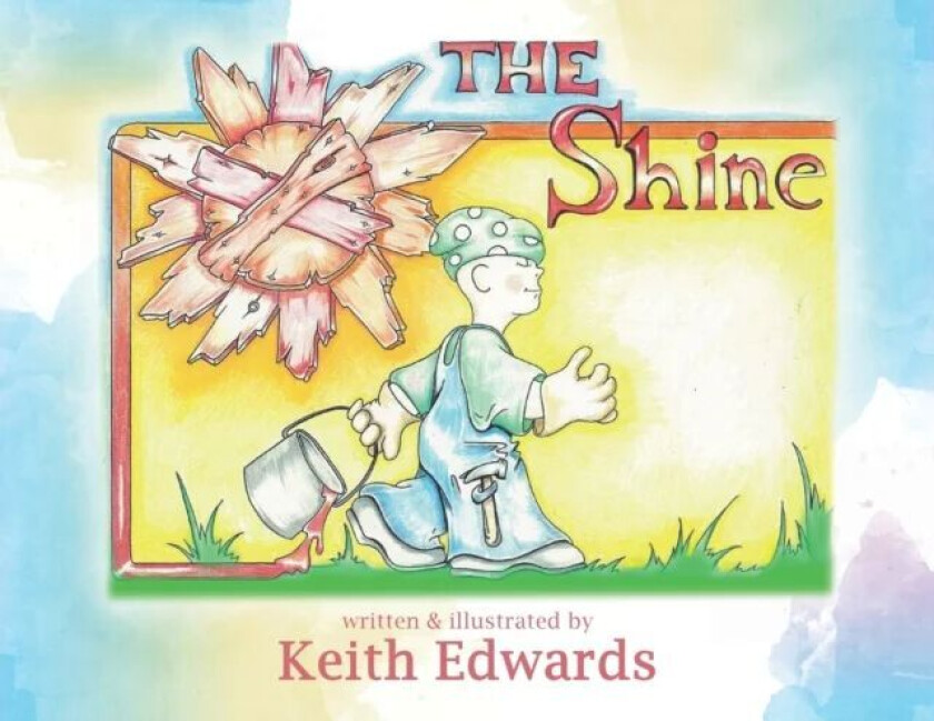 The shine av Keith H Edwards
