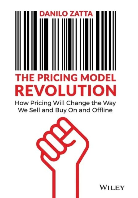 The Pricing Model Revolution av Danilo Zatta