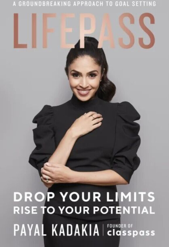 LifePass av Payal Kadakia