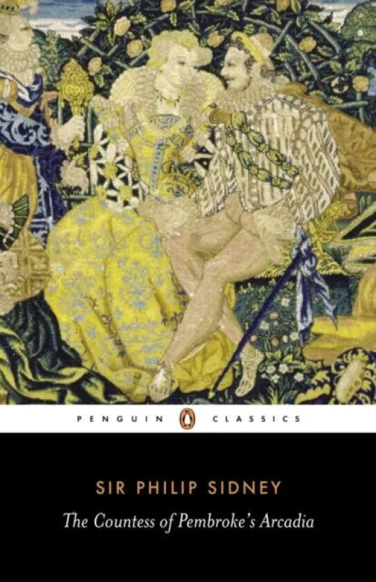 The Countess of Pembroke's Arcadia av Philip Sidney