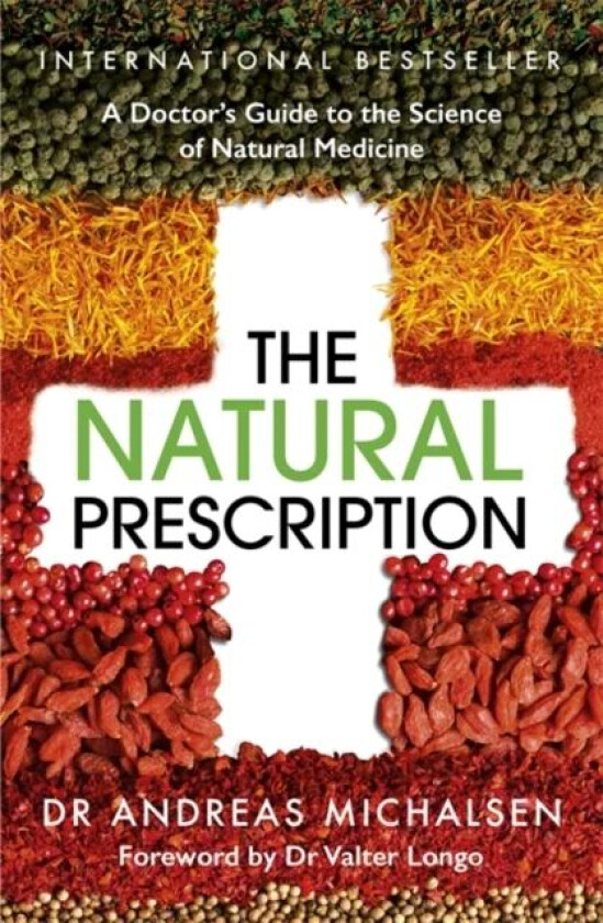 The Natural Prescription av Dr Andreas Michalsen