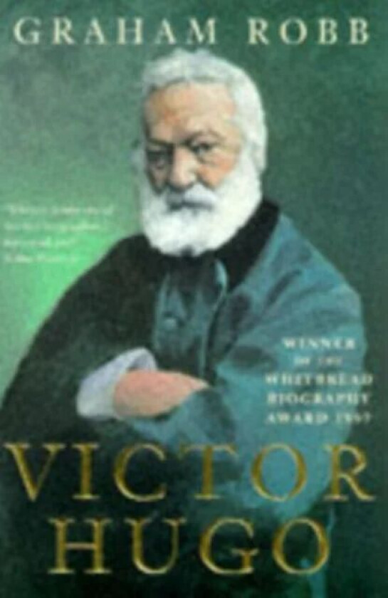Victor Hugo av Graham Robb