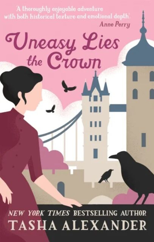 Uneasy Lies the Crown av Tasha Alexander