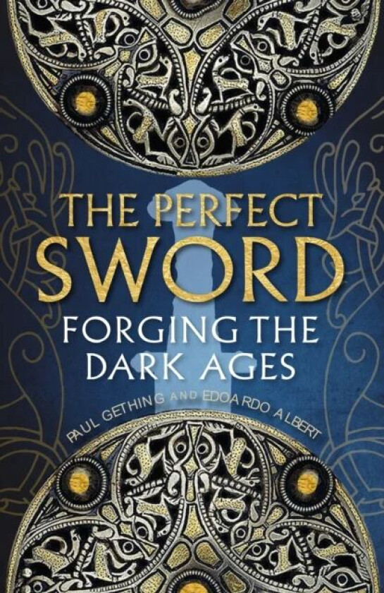 The Perfect Sword av Paul Gething, Edoardo Albert