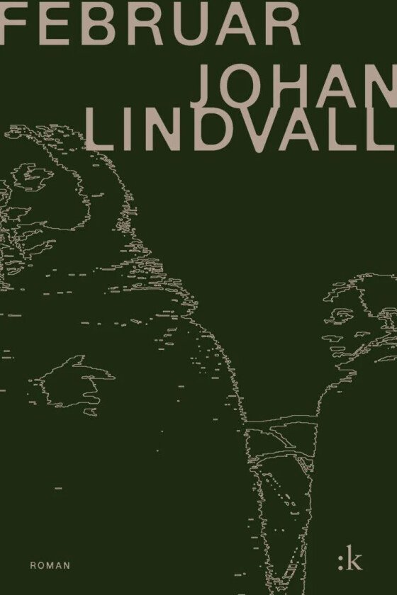 Februar av Johan Lindvall