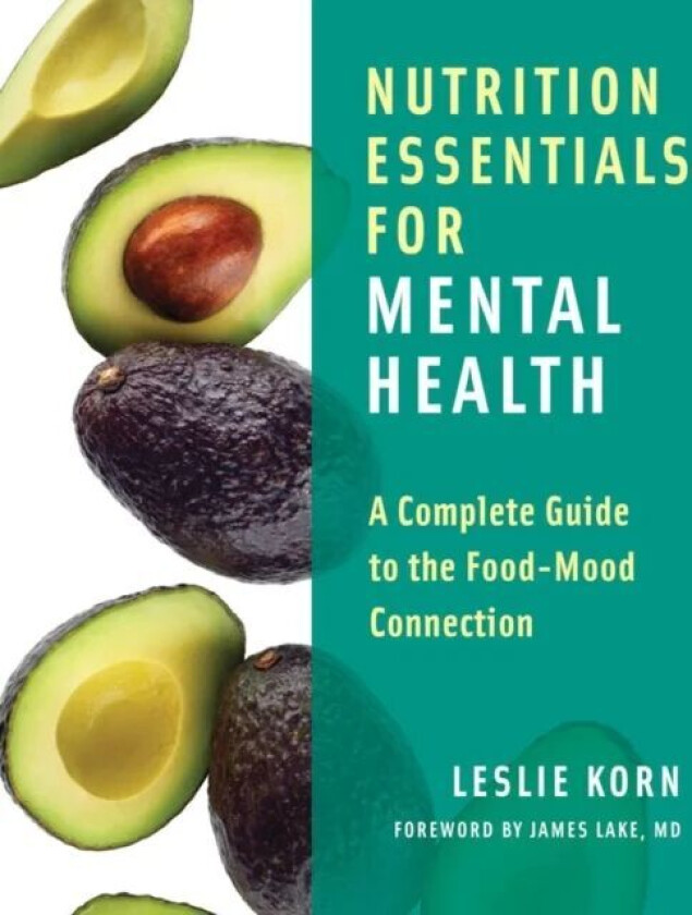 Nutrition Essentials for Mental Health av Leslie PhD Korn