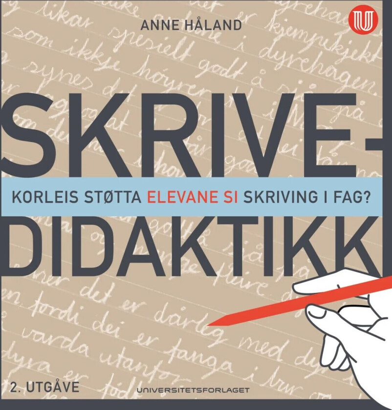 Skrivedidaktikk av Anne Håland