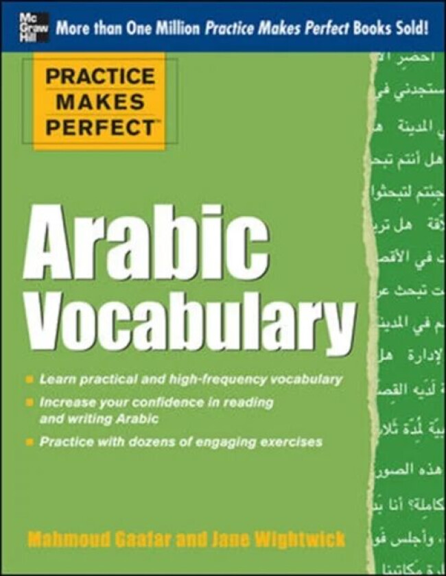 Practice Makes Perfect Arabic Vocabulary av Mahmoud Gaafar, Jane Wightwick