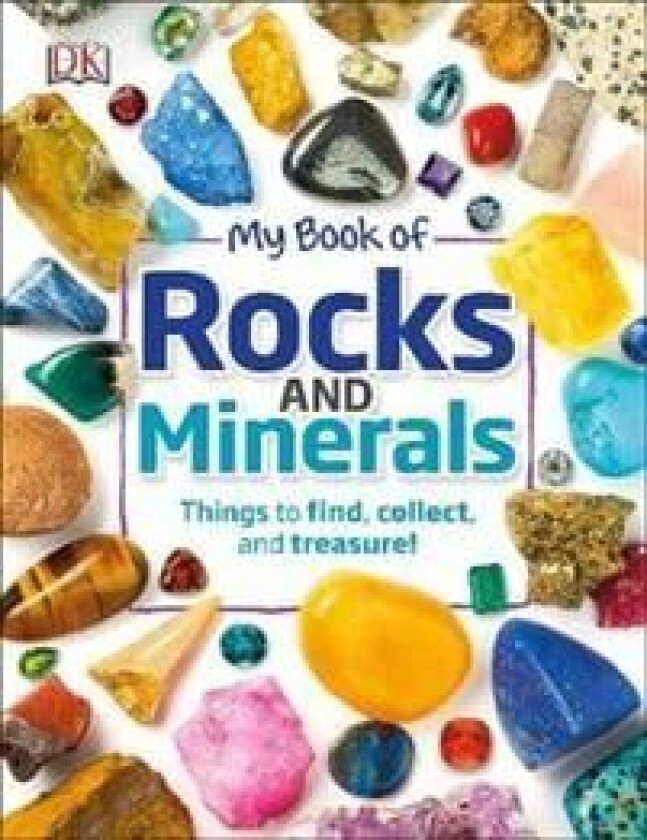 My Book of Rocks and Minerals av Dr Devin Dennie