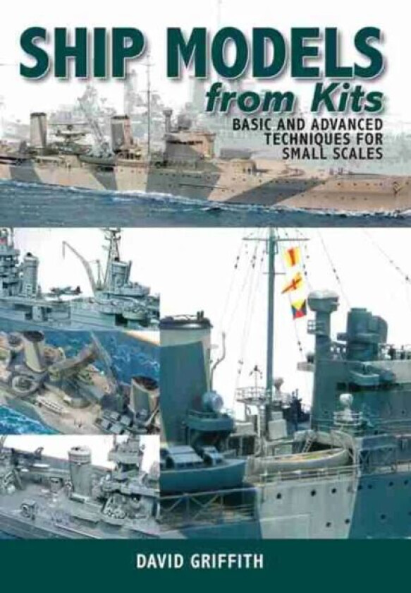 Ship Models from Kits av David Griffith
