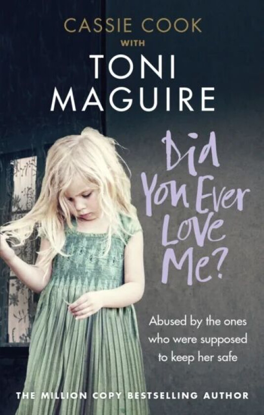 Did You Ever Love Me? av Toni Maguire, Cassie Cook