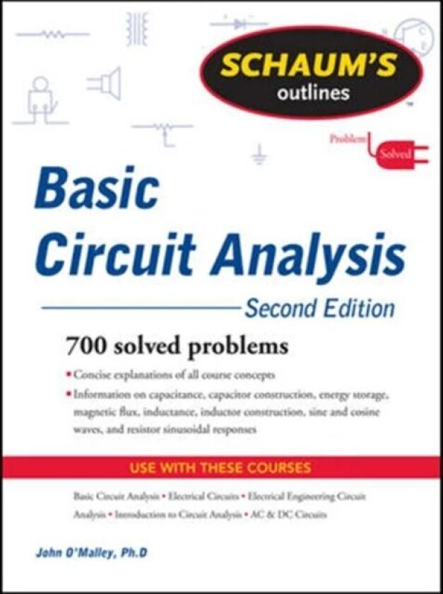 Schaum&#039;s Outline of Basic Circuit Analysis, Second Edition av John O&#039;Malley