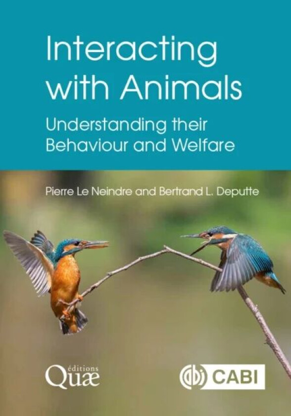 Interacting with Animals av Pierre Le Neindre, Bertrand Deputte