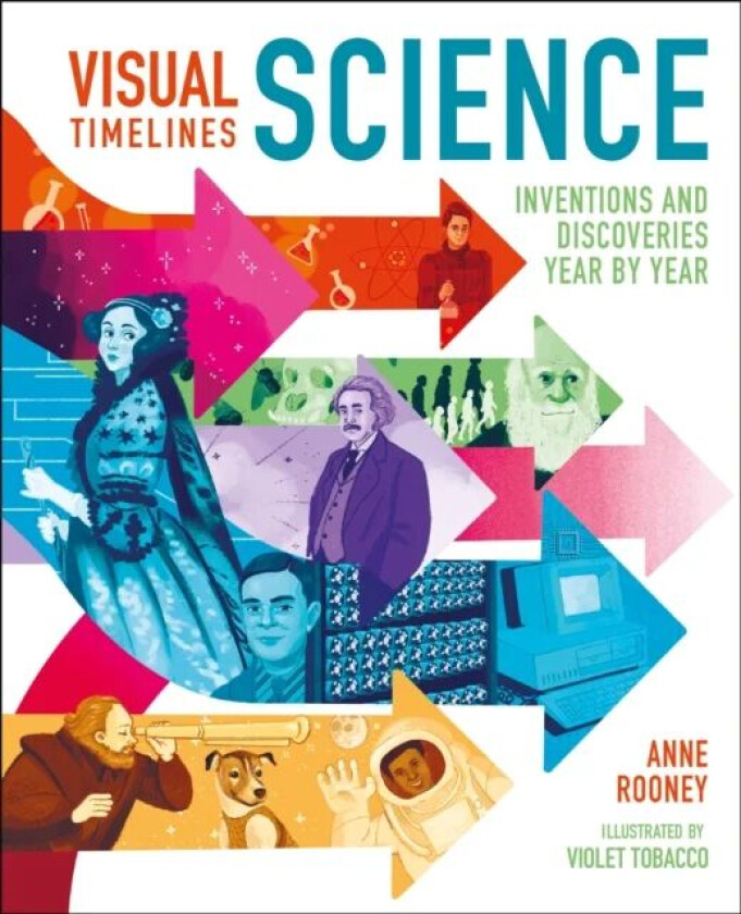 Visual Timelines: Science av Anne Rooney