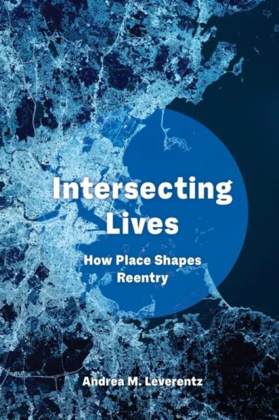 Intersecting Lives av Andrea M. Leverentz