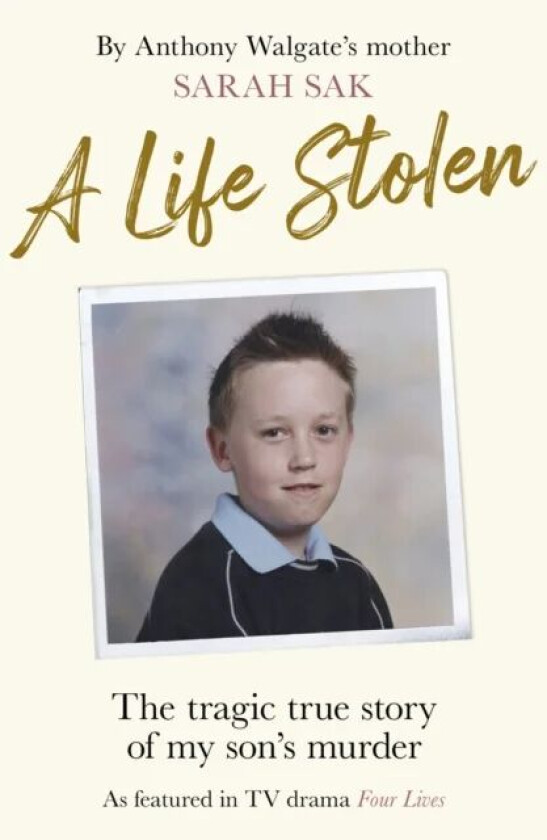 A Life Stolen av Sarah Sak