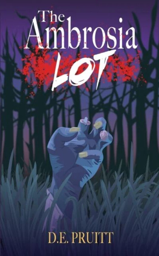 The Ambrosia Lot av D E Pruitt