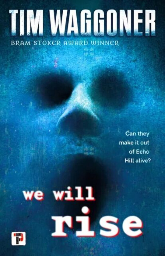 We Will Rise av Tim Waggoner