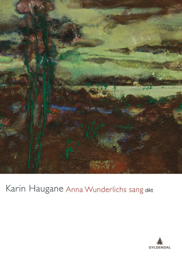 Anna Wunderlichs sang av Karin Haugane