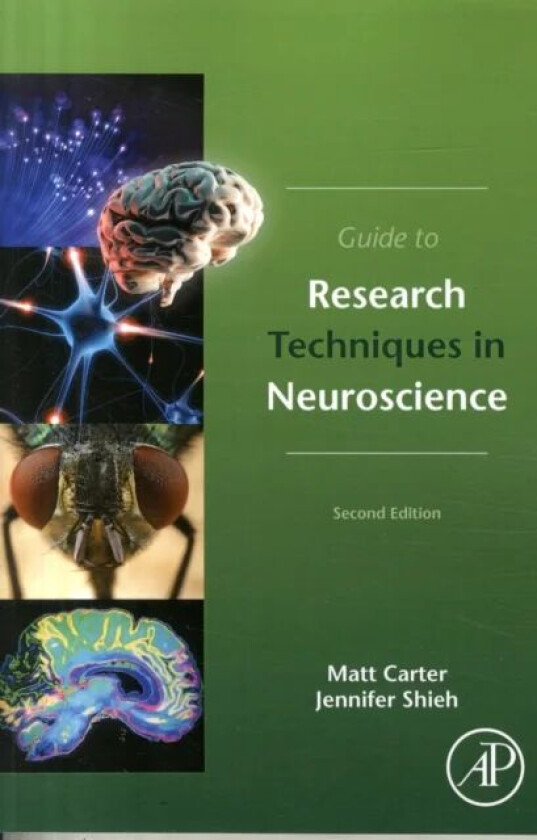Guide to Research Techniques in Neuroscience av Matt (Assistant Professor of Biology Williams College Williamstown MA USA) Carter, Jennifer C. (AAAS S