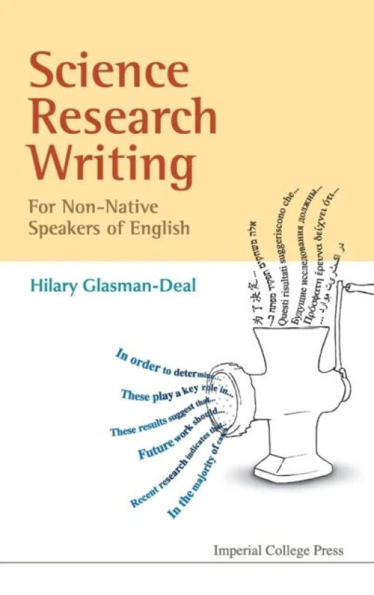 Science Research Writing For Non-native Speakers Of English av Hilary (Imperial College London Uk) Glasman-deal