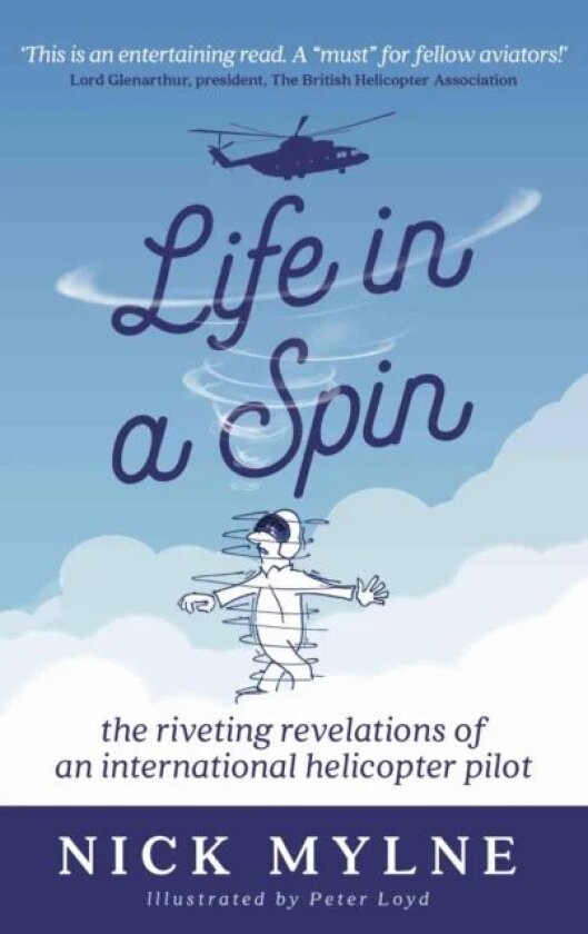 Life in a Spin - UK Edition av Nick Mylne