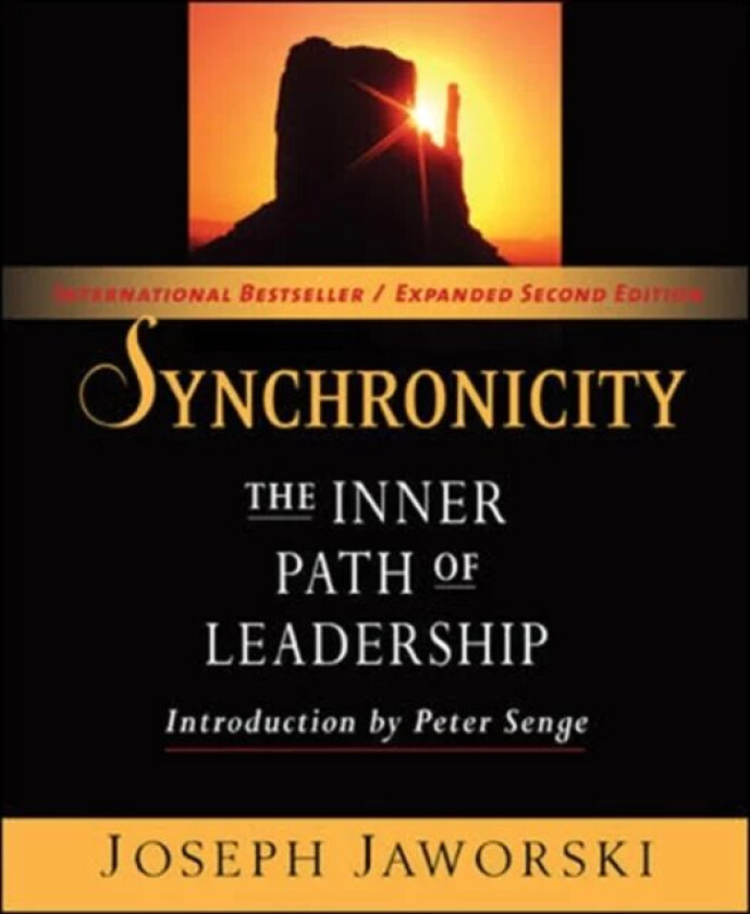 Synchronicity: The Inner Path of Leadership av Joseph Jaworski