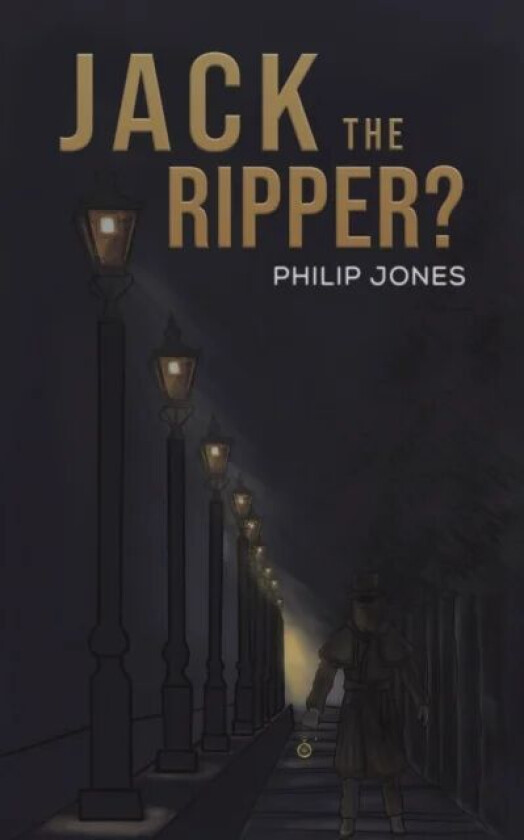 Jack the Ripper? av Philip Jones