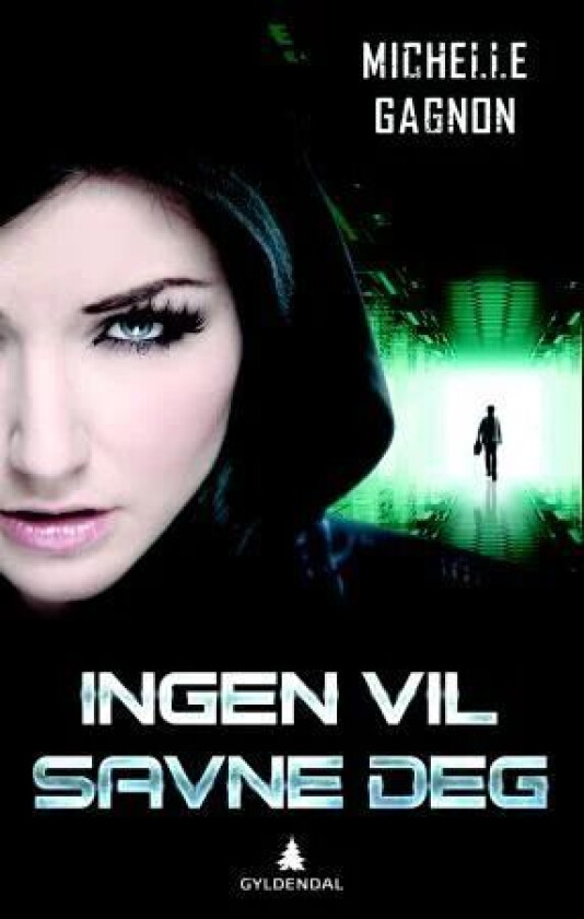 Ingen vil savne deg av Michelle Gagnon