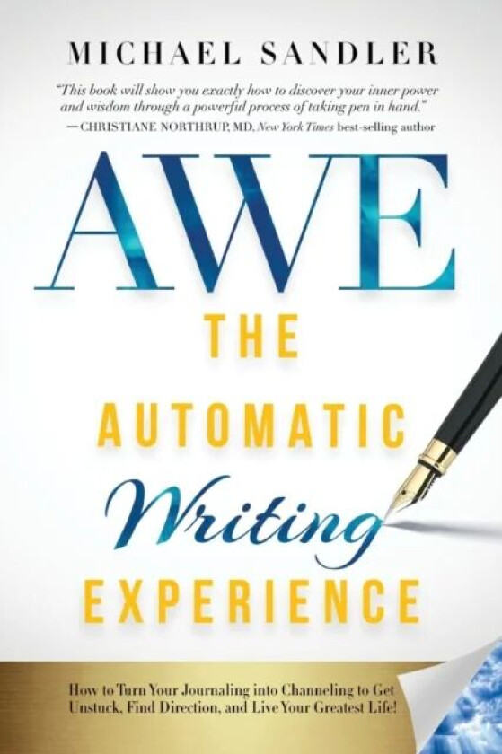 The Automatic Writing Experience (AWE) av Michael Sandler