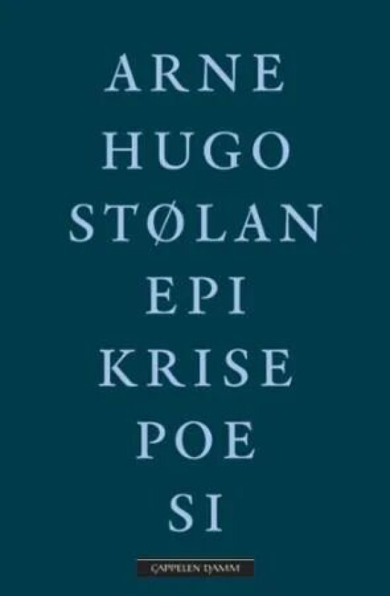 Epikrisepoesi av Arne Hugo Stølan