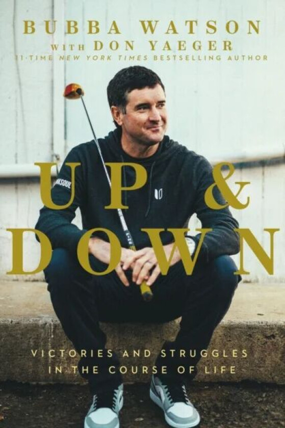 Up and Down av Bubba Watson