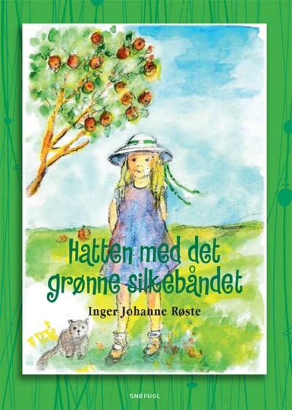 Hatten med det grønne silkebåndet av Inger Johanne Røste