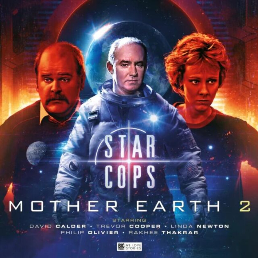 Star Cops - Mother Earth Part 2 av Guy Adams, John Dorney, Roland Moore, Andrew Smith