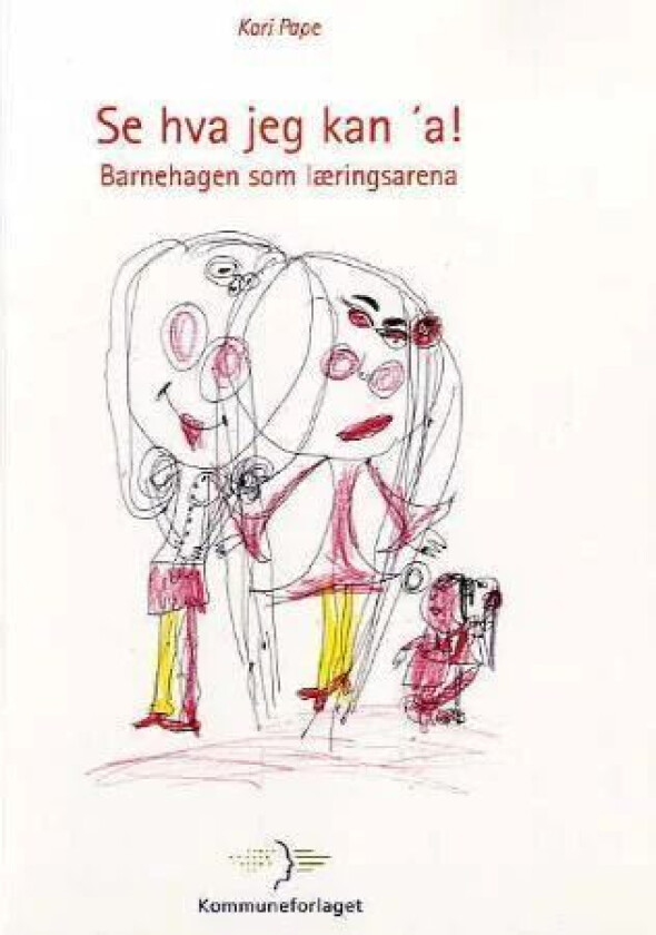 Se hva jeg kan 'a! av Kari Pape