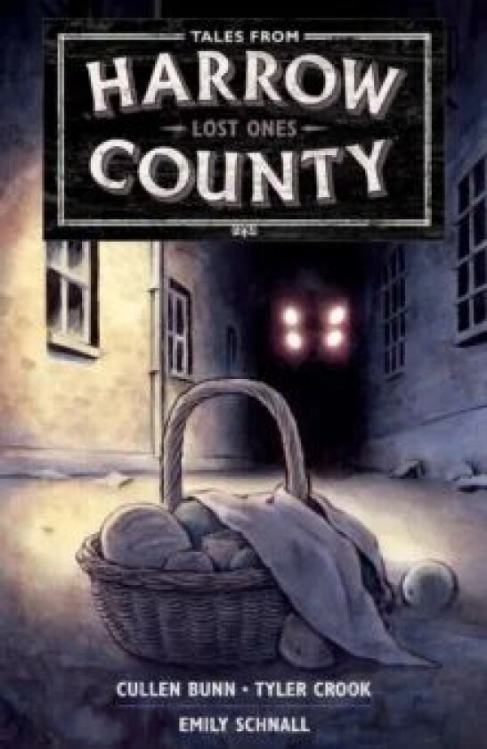 Tales From Harrow County Volume 3: Lost Ones av Cullen Bunn, Emily Schnall, Tyler Crook