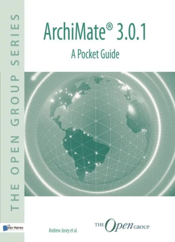 ArchiMate(R) 3.0.1 - A Pocket Guide av Andrew Josey