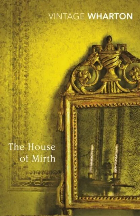 The House of Mirth av Edith Wharton
