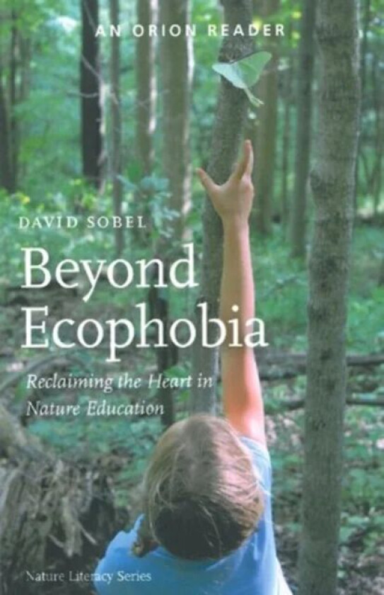 Beyond Ecophobia av David Sobel