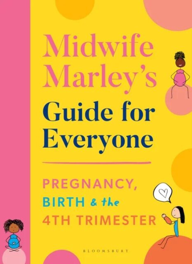 Midwife Marley's Guide For Everyone av Marley Hall