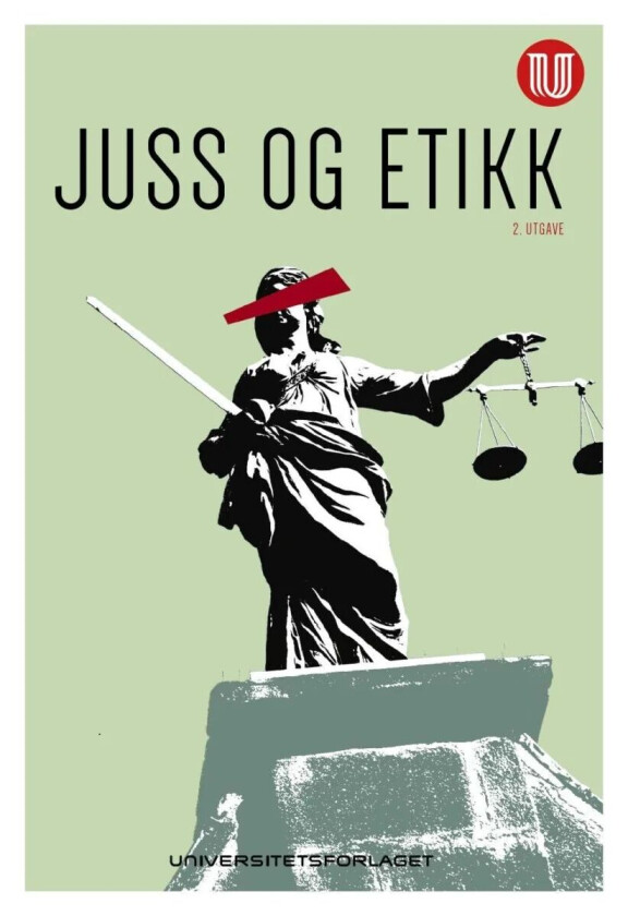 Juss og etikk av Arne Fanebust, Nadia Hall, Haakon I. Haraldsen, Nils Erik Lie, Tor-Geir Myhrer, Unni Sandbukt, Henrik Syse