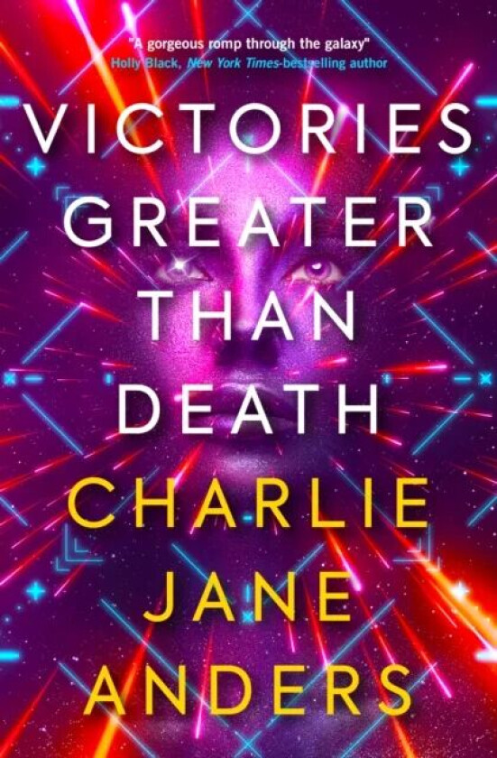 Unstoppable - Victories Greater Than Death av Charlie Jane Anders